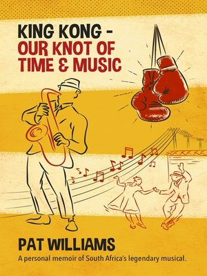 cover image of King Kong - Our Knot of Time and Music